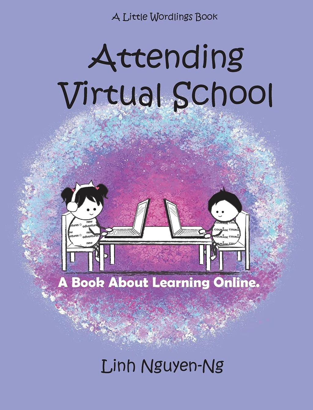 Attending Virtual School by Linh Nguyen-Ng: Hand-Signed Hardcover