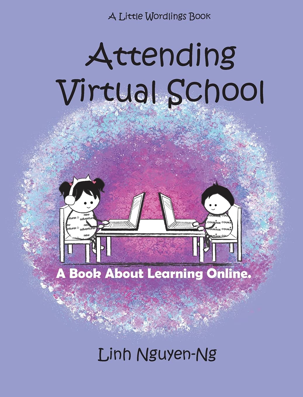Attending Virtual School by Linh Nguyen-Ng: Hand-Signed Hardcover
