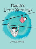 Daddy's Little Wordlings by Linh Nguyen-Ng: Hand-Signed Hardcover