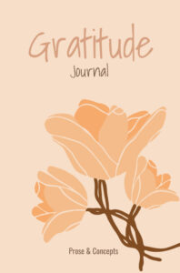 Gratitude Journals by Prose and Concepts: Paperback